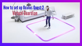 How to set up Oculus Quest 2 Virtual Guardian  Metaverse Insider [upl. by Delmer]