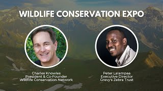 Welcome with Charles Knowles and Peter Lalampaa  Wildlife Conservation Expo [upl. by Billye]