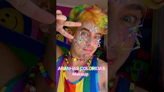 Aranhas coloridas makeup 🕷️🌈✨ [upl. by Naples204]