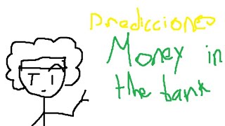 PREDICCIONES DE MONEY IN THE BANK 2024 PERO SIN PRESUPUESTO Y HECHO CON PAINT [upl. by Fesoj]