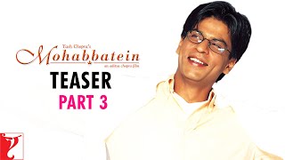 Mohabbatein  Teaser 3  Amitabh Bachchan  Shah Rukh Khan  Aishwarya Rai [upl. by Barbi]