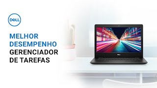 Melhor Desempenho do seu PC usando o Gerenciador de Tarefas Dell Oficial [upl. by Jud629]