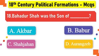 MCQ Questions for Class 7 History Chapter 10 Eighteenth Century Political Formations with Answers [upl. by Ahtera]