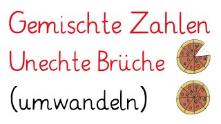 Gemischte Zahlen  unechte Brüche umwandeln [upl. by Aciraj]