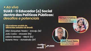 SUAS  O Educadora Social Dentro das Políticas Públicas Desafios e Portenciais [upl. by Ahsenot]