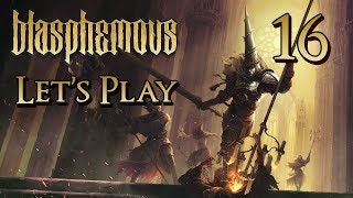 Blasphemous  Lets Play Part 16 Melquiades the Exhumed Archbishop [upl. by Lorre]