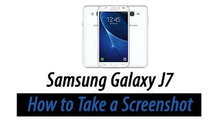 Samsung Galaxy J7  How to Take a Screenshot [upl. by Fitton]