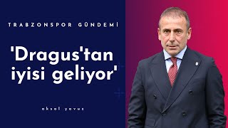 Trabzonspor anlaşma sağladı Dragustan iyisi geliyor [upl. by Lerrad]