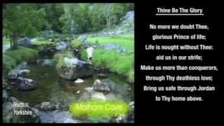 Thine Be The Glory hymn with onscreen LYRICS [upl. by Ayila]