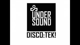 Undersound  DiscoTek [upl. by Gerda]