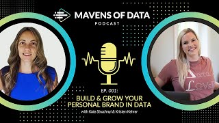 Build amp Grow Your Personal Brand in Data  Mavens of Data [upl. by Naeroled]