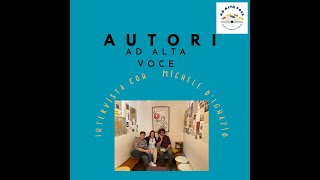 Autori Ad Alta Voce episodio 1  intervista esclusiva con Michele D’Ignazio [upl. by Trueblood]