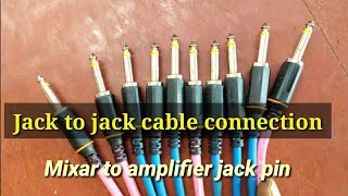 Amplifier to MixarJack to jack cable connection  kaise banaaye Amplifier jack pin [upl. by Faulkner]