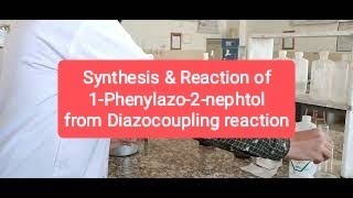 Synthesis amp Reactions of 1Phenylazo2naphthol from Aniline by Diazocoupling Reaction [upl. by Alleahcim]