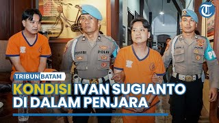 🔵 LIVE  KONDISI TERKINI Ivan Sugianto di Penjara Polisi Bantah Beri Fasilitas Khusus di Sel [upl. by Curtis]