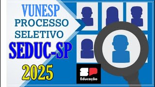 PROCESSO SELETIVO SIMPLIFICADO 2025  VUNESP [upl. by Otero]