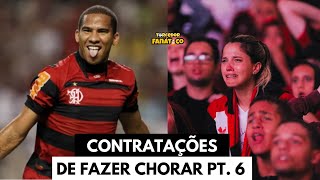 AS PIORES CONTRATAÇÕES DO FLAMENGO PARTE 6 [upl. by Villada]