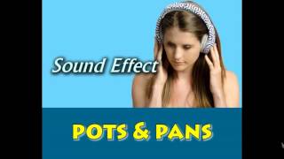 pots amp pans sound effect [upl. by Gnolb]