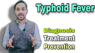 Typhoid Fever  Diagnosis  Treatment  Prevention [upl. by Beatriz785]