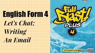 English Form 4 Let’s Chat Writing An Email [upl. by Neimad336]