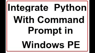 168 Python From CMD in Windows PE [upl. by Elletnahc]