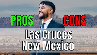 Pros And Cons of Living in Las Cruces New Mexico  Should I Move There  25 [upl. by Grindle]