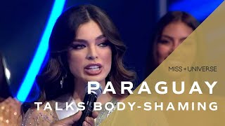 70th MISS UNIVERSE PARAGUAY Nadia Ferreiras Discusses Body Shaming  Miss Universe [upl. by Novelc]