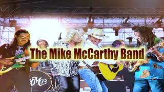 The Mike McCarthy Band  Promo Video [upl. by Ashmead]