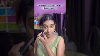 GRWM for cousin ke bete ki engagement 💍🧿 shorts ytshorts youtube youtubeshorts trending viral [upl. by Reel]