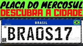 SAIBA COMO VER A CIDADE DA PLACA DO MERCOSUL [upl. by Einnig431]