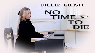 Billie Eilish  No Time To Die 🎹 piano cover [upl. by Winfrid]