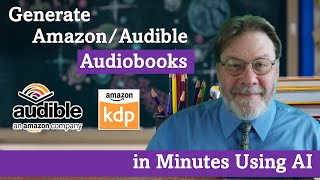 Generate AmazonAudible Audiobooks in Minutes with AI [upl. by Miller]