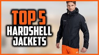 Top 5 Best Hardshell Jackets Reviews in 2024 [upl. by Elletnwahs530]