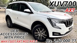 XUV700 GENUINE ACCESSORIES FROM MAHINDRA WITH PRICE  WHY AX7  AX7 VS AX5  250000 KA DIFFERENCE [upl. by Fancy732]