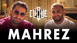 Clique x Riyad Mahrez  CANAL [upl. by Gessner]