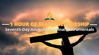 1 HOUR Of SeventhDay Adventist Instrumental Hymns [upl. by Hofstetter]