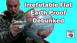 Simplest Irrefutable Flat Earth Proof  Debunked [upl. by Ecerahc]