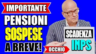 PENSIONI ATTENZIONE BLOCCO A BREVE❗️IMPORTANTE SCADENZA INPS URGENTE 💻💸 [upl. by Axia]