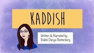 What is the Kaddish Intro to the Jewish Mourning Prayer [upl. by Grimes]