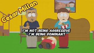 Cartman Disciplined by Cesar Millan [upl. by Hanleigh]