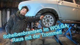 RAUS mit der TROMMELBREMSE Umbau der Hinterachse auf Scheibenbremse am Wolga GAZ 24 Teil 3 [upl. by Ayekal518]