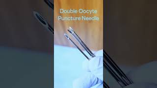 Double Oocyte Puncture Needle Oocyte needle [upl. by Rossen250]