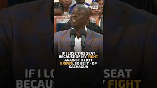 If I lose this seat because of my fight against illicit brews so be it  DP Gachagua [upl. by Eidnil382]