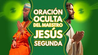 Oración oculta de Jesús  Segunda [upl. by Efren514]