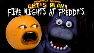 Annoying Orange Lets Play FIVE NIGHTS AT FREDDYS [upl. by Gran]