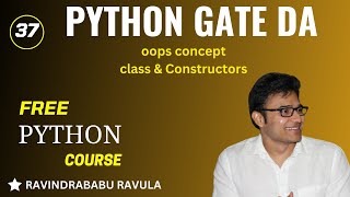 PYTHON  oops concept  class  Constructors  Ravindrababu Ravula [upl. by Namolos]