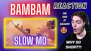 BamBam Slow Mo MV  REACTION [upl. by Algy]