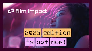 Film Impact 2025 is out now [upl. by Nitsrek632]