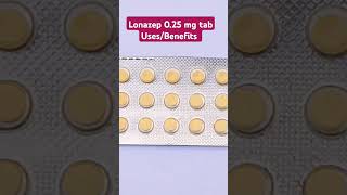 Lonazep 025 tablet Uses lonazep tablet benefits DJD [upl. by Ahsikin]