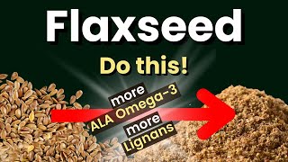 Flaxseeds Tip  for more Omega3 amp Lignans  Healthiest way to eat Flaxseed [upl. by Hedda]